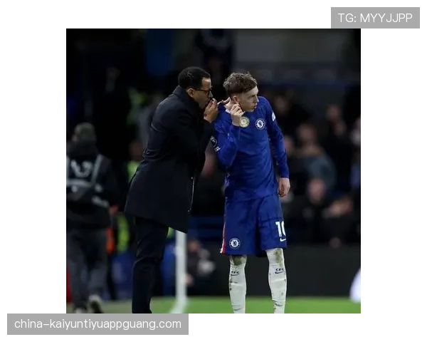 切尔西遭遇寒冬：战术摇摆+阵容失衡，豪门光环正褪去？